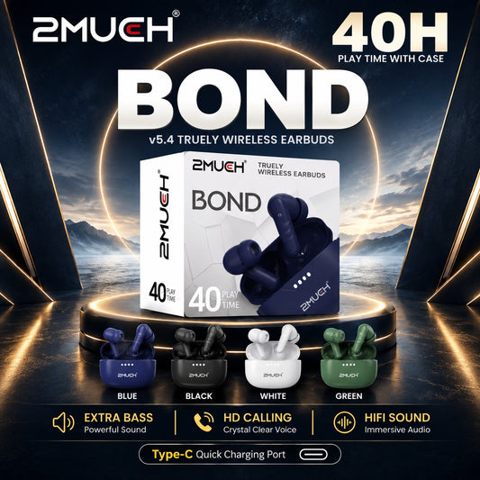 2MUCH Bond True Wireless Earbuds | Bluetooth 5.4 | 40H Playtime | Deep Bass Audio