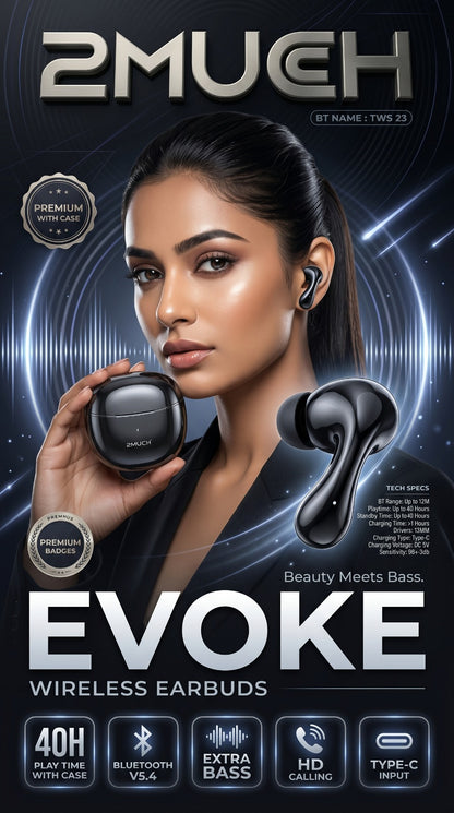 2Much Evoke TWS Earbuds | 40H Play Time | Bluetooth 5.4 | Extra Bass