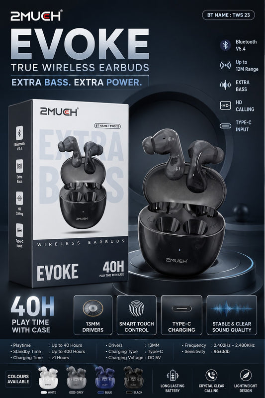 2Much Evoke TWS Earbuds | 40H Play Time | Bluetooth 5.4 | Extra Bass