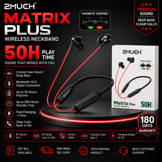 2MUCH Matrix Plus Wireless Neckband – 50H Playtime Bluetooth V5.3
